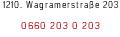 1210. Wagramerstraße 203 0660 203 0 203
