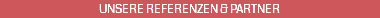 UNsere referenzen & Partner